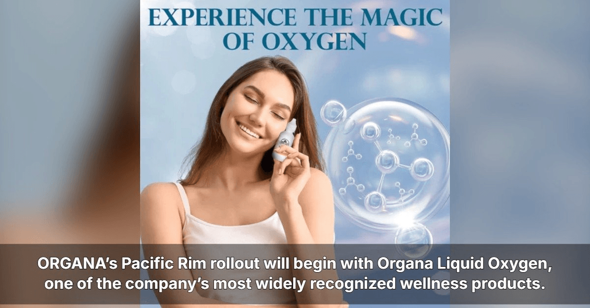 ORGANA International Expands into Pacific Rim Markets Through Australia and New Zealand Entry