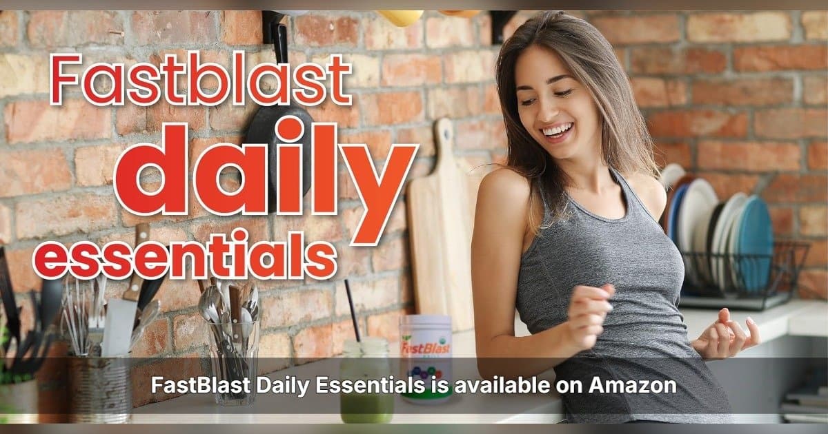FastBlast Expands U.S. Distribution of Daily Essentials on Amazon