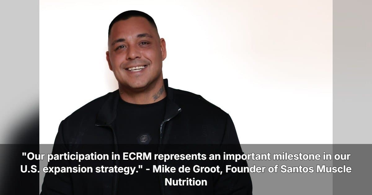 Santos Muscle Nutrition to Present at ECRM Session, Advancing U.S. Retail Expansion